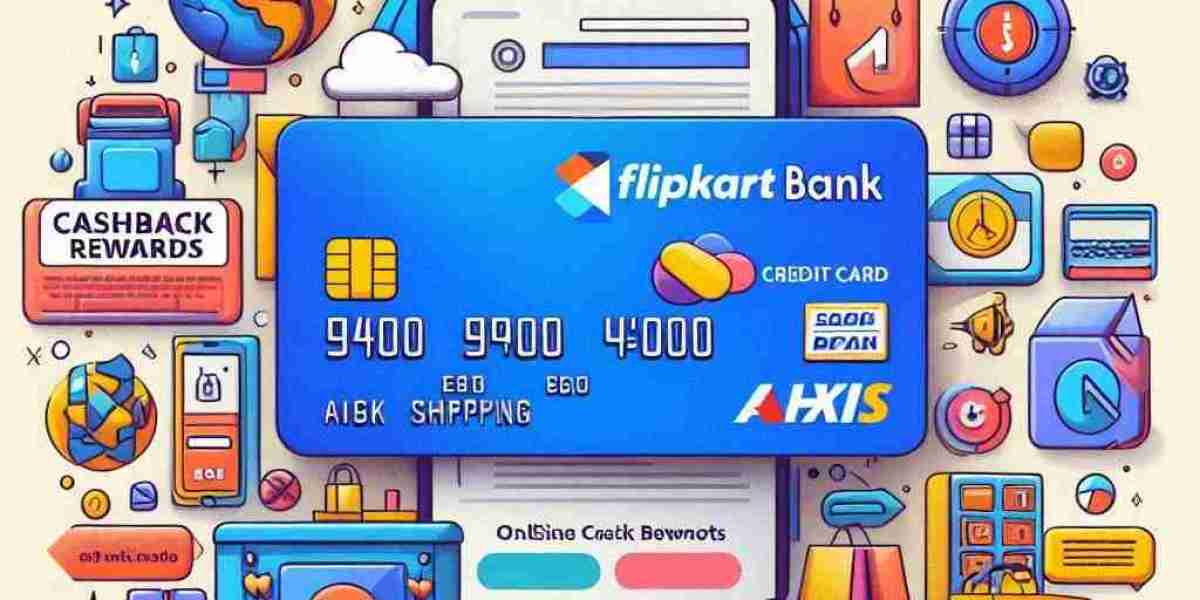 Flipkart Axis Bank Credit Card: A Comprehensive Guide